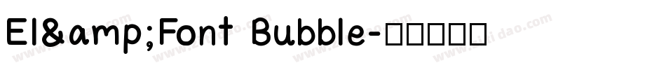 El&Font Bubble字体转换